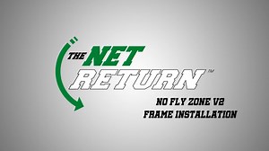 The Net Return - No Fly Zone V2 Frame Assembly