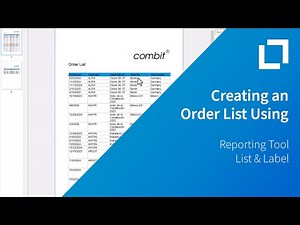 Creating an Order List Using the List & Label Report Designer