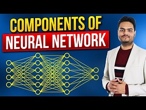 Components of Neural Network|Neural network Weight, Bias, layers, activation
