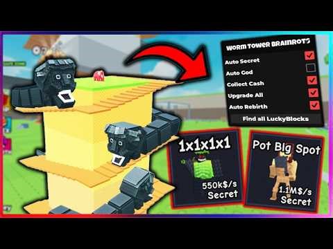 🧗 Climb Worm Tower for Brainrots Script - Auto Secret, Godly