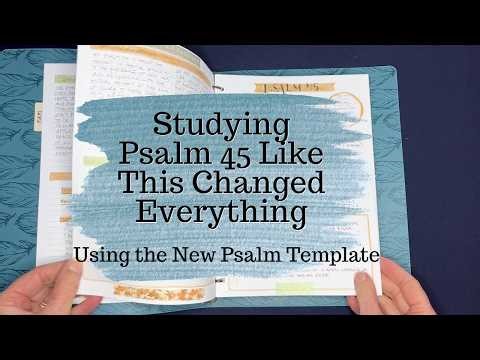 Psalm 45 Tutorial