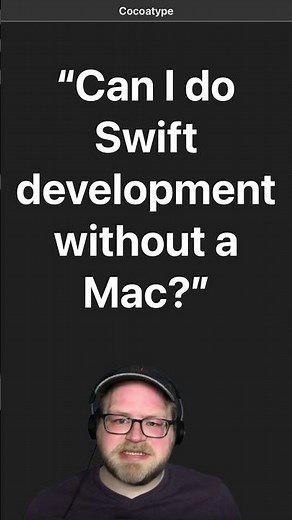 Swift Programming… Without A Mac!