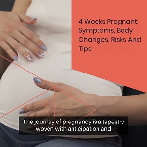 4 Weeks Pregnant: Symptoms, Body Changes, Risks And Tips | MomJunction Pregnancy Care