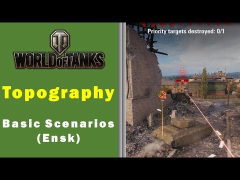World of Tanks Topography - Basic Scenarios - Ensk All Missions