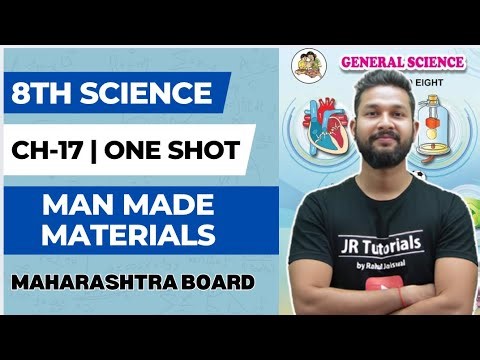 8th Science | Chapter 17 | Man Made Materials | Full Chapter | JR Tutorials |