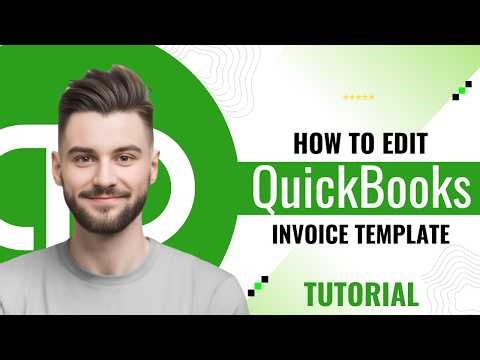 How to Edit Invoice Template in QuickBooks Online (2026 Tutorial)