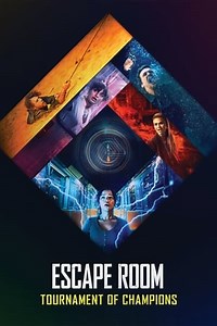 Watch And Download Movie Video Escape Room: Tournament of Champions For Free!