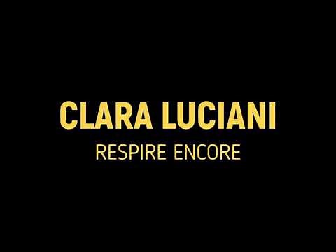 Clara Luciani – Respire encore [Paroles/Lyrics]