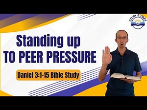 Daniel 3:1-15 Bible Study - Daniel's Friends and The Fiery Furnace Part 1