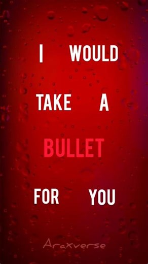 I would take a bullet for you -edit||Good in goodbye|| Madison Beer