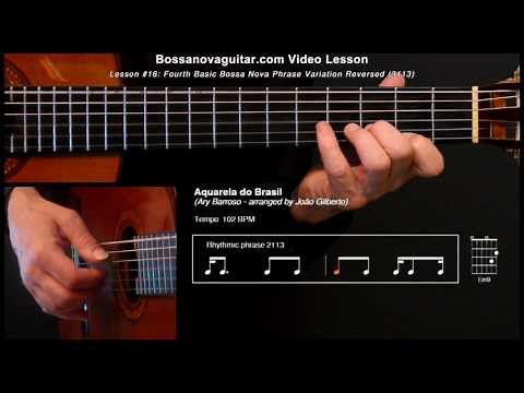 Aquarela do Brasil (Brazil) - Bossa Nova Guitar Lesson #16: Partido Alto Phrase Variation