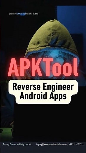 APKTool Tool – Reverse Engineer Android Apps #ethicalhacking #learnhacking #axximuminfosolutions