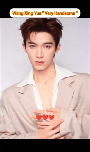 Wang Xing Yue " Very Handsome " #wangxingyue #aktorchina #chineseactor #drachin #chinesedrama #fypシ