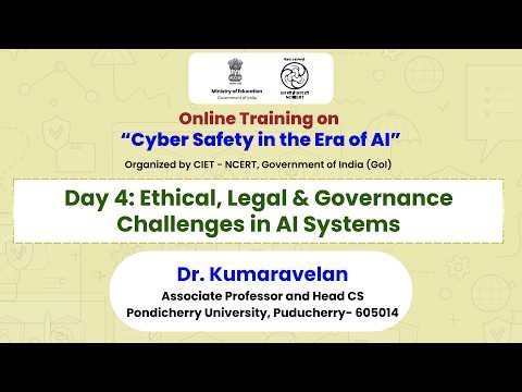Day 4 : Ethical, Legal & Governance Challenges in AI Systems