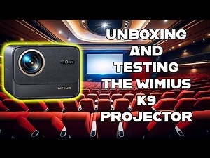 Unboxing and Testing the Wimius K9 Projector