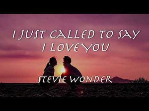 I Just Called to Say I Love You - Stevie Wonder【和訳】スティーヴィー・ワンダー「心の愛」1984年