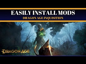 Mod Dragon Age Inquisition in 5 minutes | 2024 | DAI Mods
