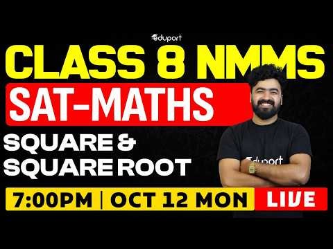 SAT | Maths | SQUARE AND SQUARE ROOT | NMMS Eduport Class 8
