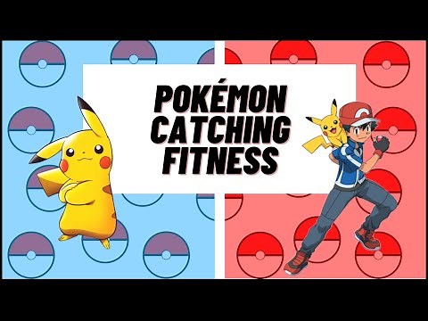Pokémon Catching Fitness- Distance Learning Physical Education Game
