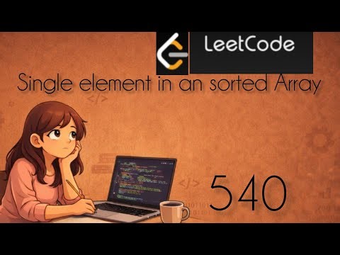 Leetcode 540 Single element in an sorted Array| Java | Let's Learn Together
