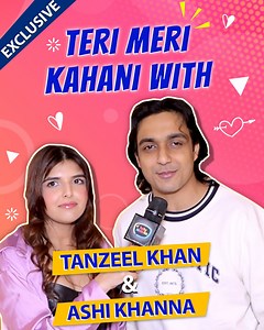 21K views · 115 reactions | Watch our special story where we bring you 'Teri Meri Kahani' of #AshiKhanna & #TanzeelKhan, Where they talk about their onscreen and off-screen bond and some interesting facts about each other | Telly Masala | Facebook