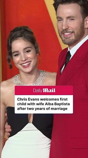 Chris Evans has welcomed his first child with wife Alba Baptista