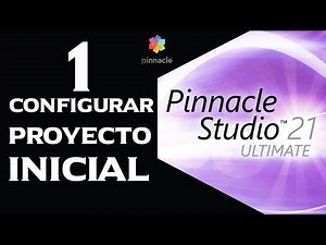 [01] Pinnacle Studio Ultimate 22 - Creando Proyecto Inicial