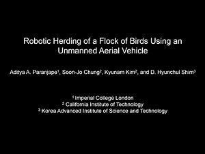 Chung Lab - Robotic Herding of a Flock of Birds Using an Unmanned Aerial Vehicle
