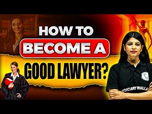 How To Become A Good Lawyer? | How To Become an Advocate | Law Wlallah