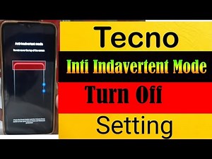 Tecno anti inadvertently mode Problem Fixed/How to Turn Of Inti inadvertent Mode Turn Off