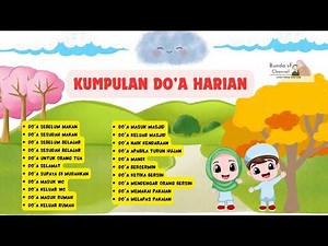 KUMPULAN DOA HARIAN UNTUK ANAK/ DOA SEHARI HARI UNTUK ANAK PAUD TK / KARTUN ANAK / LAGU ANAK ANAK