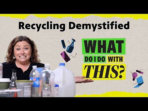 Recycling Demystified | Season 1, Episode 1 | What Do I Do with This?