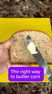 The right way to butter corn This video was created by Network Media, It's game time, and Marissa M. | It's Comedy Skits and Helpful Tips