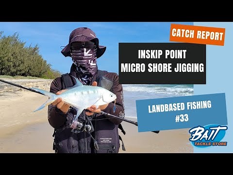 Land Based Fishing #33 - Inskip Point Micro Shore Jigging