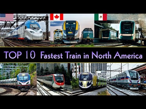 TOP 10 FASTEST TRAIN IN NORTH AMERICA 2026 || North American Countries Fastest Trains