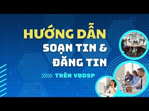 Phần mềm VBDSP - Hướng dẫn Soạn tin và Đăng tin nhanh