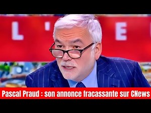 Pascal Praud: his bombshell announcement live on CNews