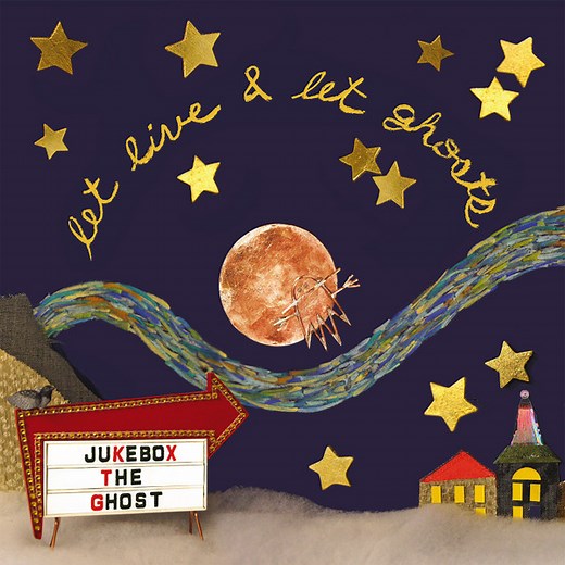 Jukebox The Ghost - Let Live & Let Ghosts