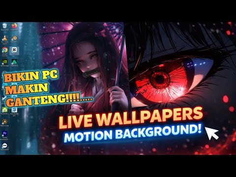 ✅Live Wallpaper || Animated Background HD, 4K📽 FREEEEE!!!.... AUTO GANTENG!!!...