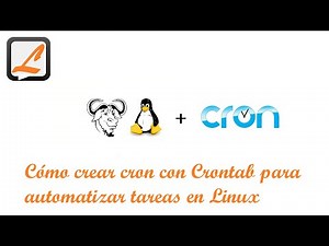 Cómo crear Cron con Crontab para automatizar tareas en Linux