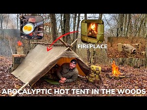 Solo Overnight Building a Post-Apocalyptic Hot Tent with a Fireplace and Bacon Ribeye Potato Skillet