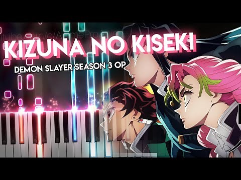 Kizuna no Kiseki - Demon Slayer Season 3 OP | MAN WITH A MISSION x milet (piano)