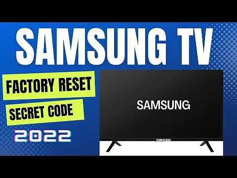 HOW TO RESET SAMSUNG TV TO FACTORY SETTINGS