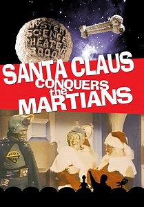 Mystery Science Theater 3000: Santa Claus Conquers the Martians (1991)