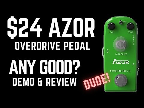 Overdrive Guitar Effect Pedal from Azor Demo Review $24 ANY GOOD?