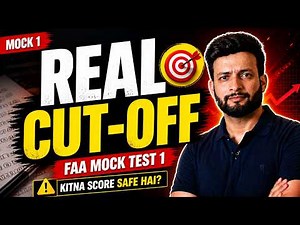 FAA Mock Test 1 Analysis | Toppers Ka Score + Cut off