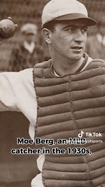 Moe Berg: The Baseball Player Who Became a Spy