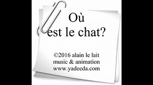 Où est le chat- alain le lait