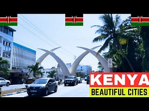 Top 10 Most Beautiful Cities & Towns in Kenya