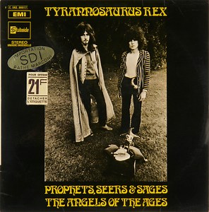 Tyrannosaurus Rex - Prophets, Seers & Sages, The Angels Of The Ages